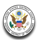 Seal of Federal Court for the Eastern District of Tennessee